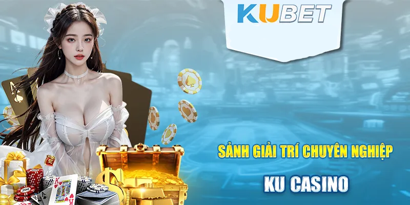 Sảnh casino ku77